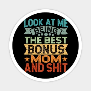 Bonus Step Mom Mothers Day From Stepdaughter Stepson Stepmom Magnet